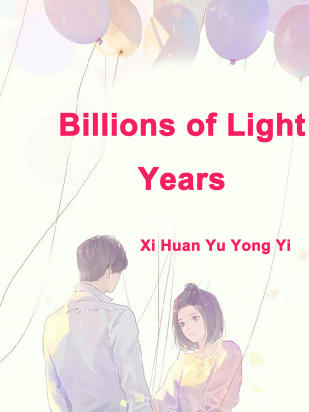 Billions of Light Years